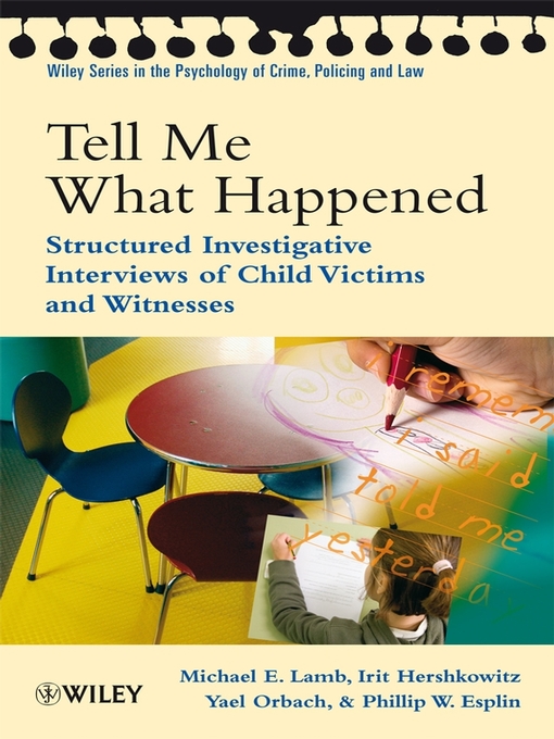 Title details for Tell Me What Happened by Michael E. Lamb - Available